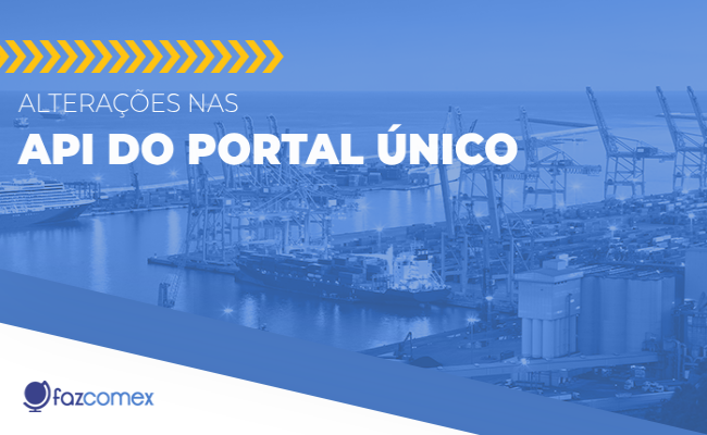 Entenda mais sobre as alterações nas API do Portal Único